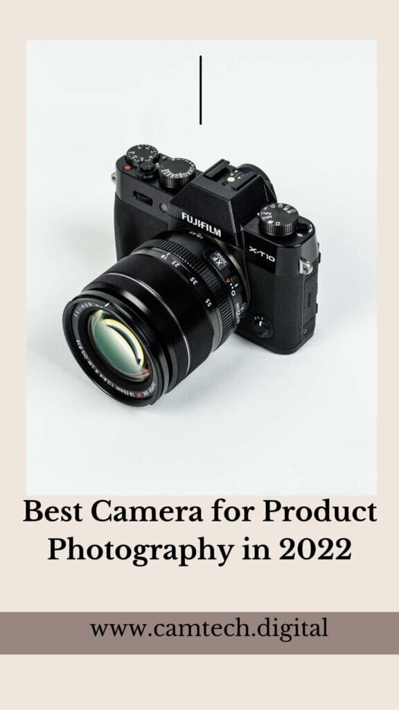 Best Camera for Product Photography in 2022