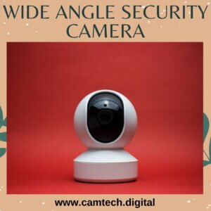 Wide Angle Security Camera