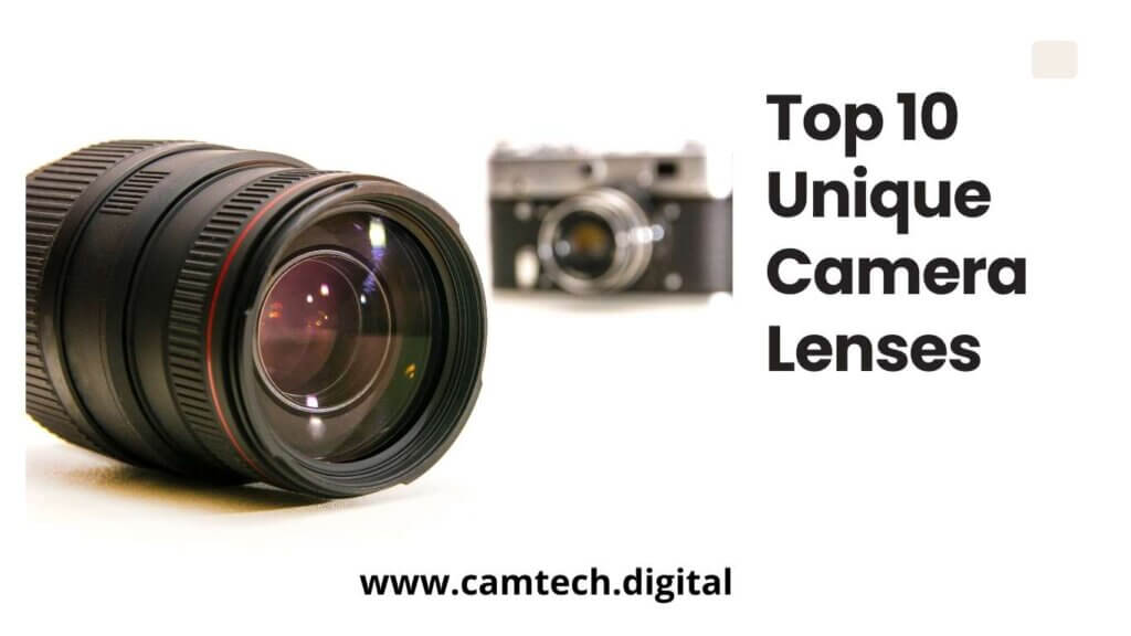 Unique Camera Lenses